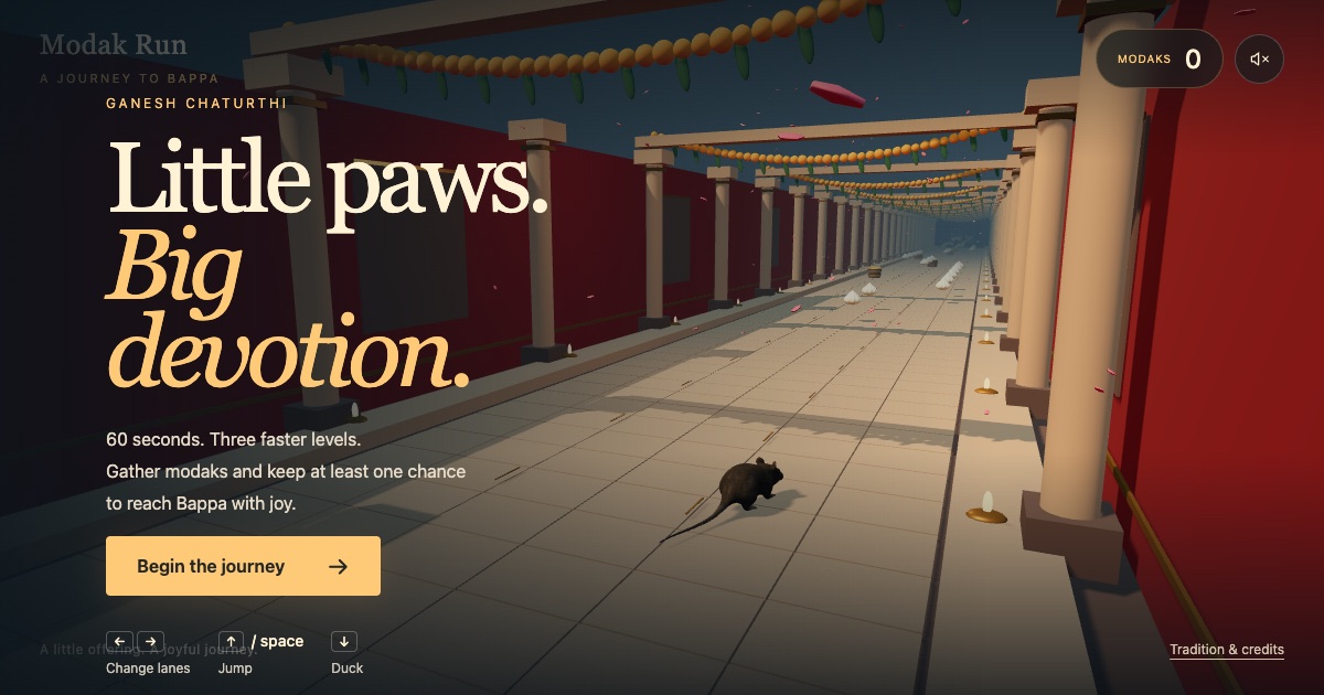 The Modak Run title screen: a mouse running down a garlanded temple corridor lit at dusk, under the words Little paws. Big devotion.